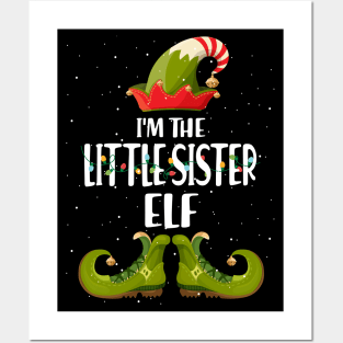 Im The Little Sister Elf Christmas Posters and Art